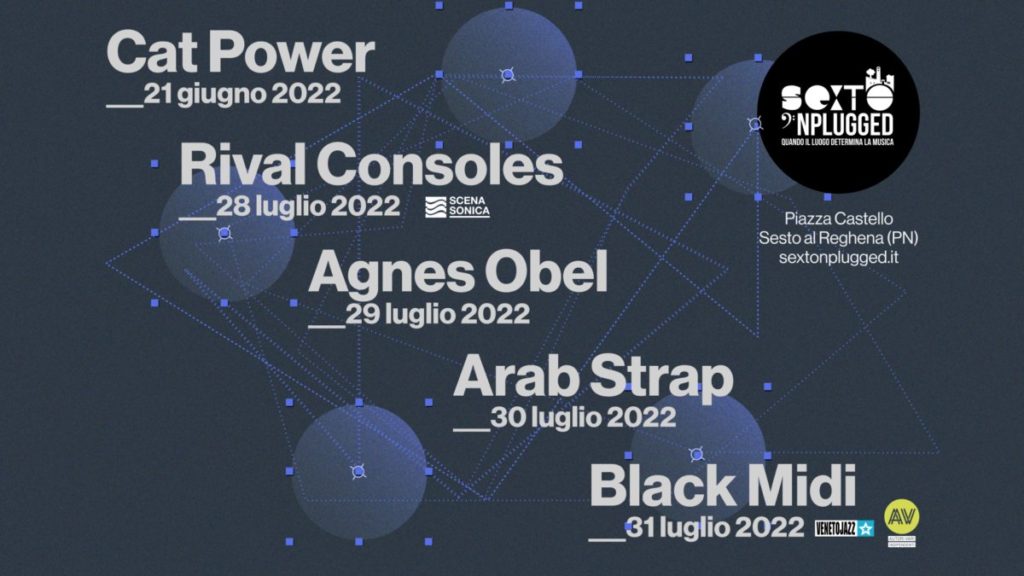 sexto nplugged lineup 2022 Sexto 'Nplugged - Sesto al Reghena (PN)